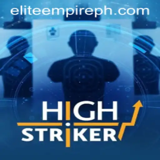 HighStriker: Enter the World of EliteEmpire